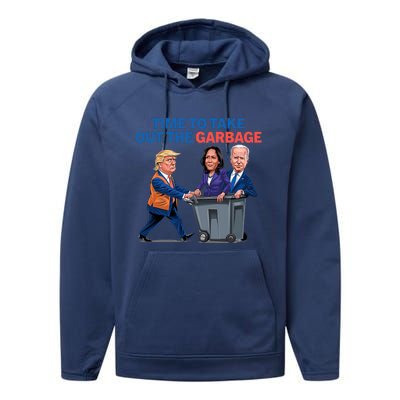 Time To Take Out The Garbage Funny Garbage For Trump 2024 Performance Fleece Hoodie