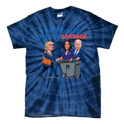 Time To Take Out The Garbage Funny Garbage For Trump 2024 Tie-Dye T-Shirt