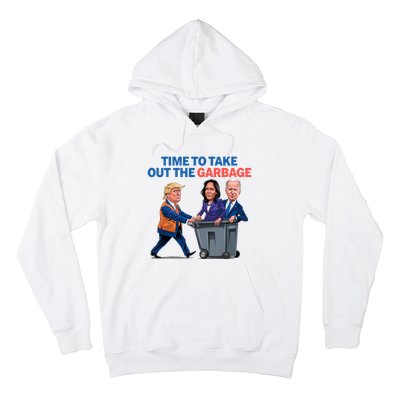 Time To Take Out The Garbage Funny Garbage For Trump 2024 Hoodie