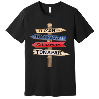 Tucson Tucumcari Tehachapi Tonapah Tourist Guideline Premium T-Shirt