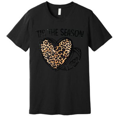 Tis To The Season Leopard Heart Football Season Game Day Premium T-Shirt