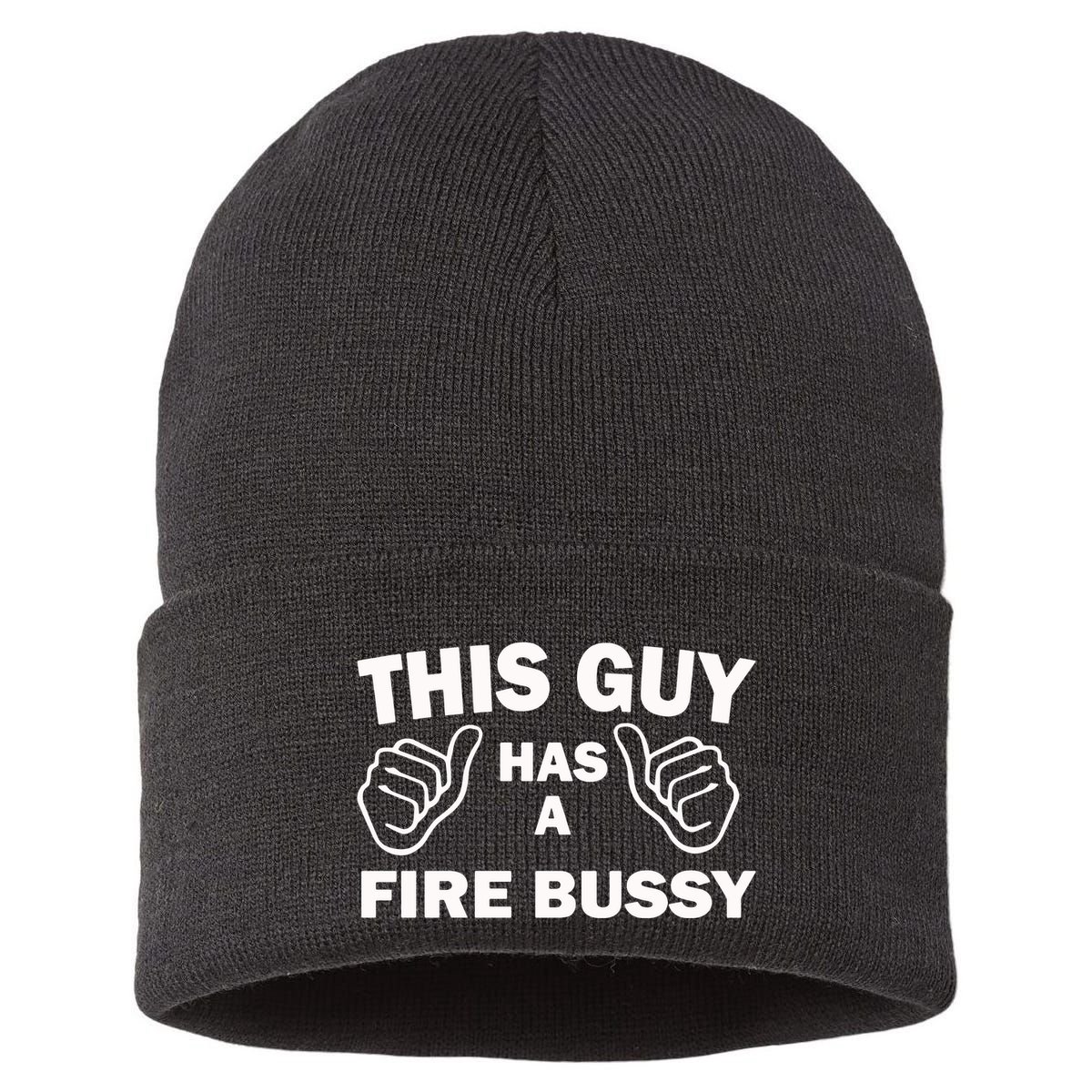 Two Thumbs Up This Guy Has A Fire Bussy Sustainable Knit Beanie