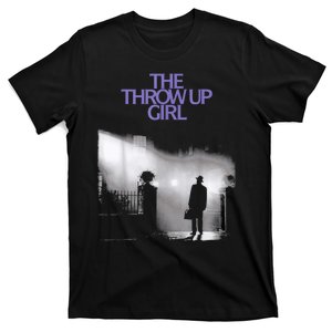 The Throw Up Girl T-Shirt