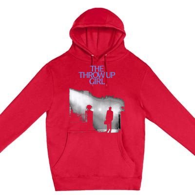 The Throw Up Girl Premium Pullover Hoodie