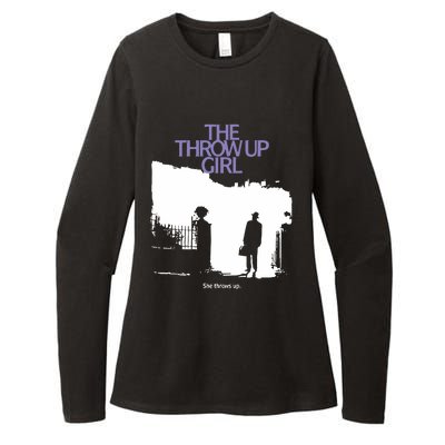 The Throw Up Girl She Throws Up Womens CVC Long Sleeve Shirt