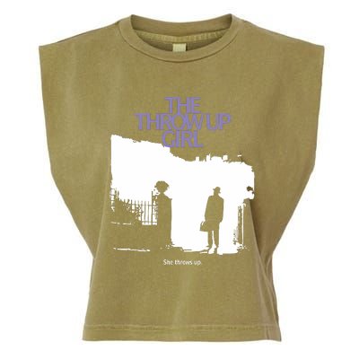 The Throw Up Girl She Throws Up Garment-Dyed Women's Muscle Tee