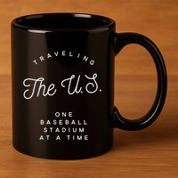 Traveling The U.S. One Baseball Stadium At A Time 11oz C Handle Ceramic Mug