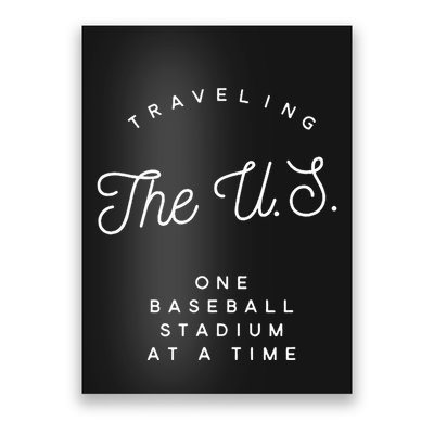 Traveling The U.S. One Baseball Stadium At A Time Poster