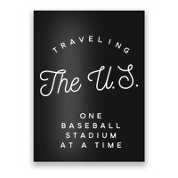 Traveling The U.S. One Baseball Stadium At A Time Poster