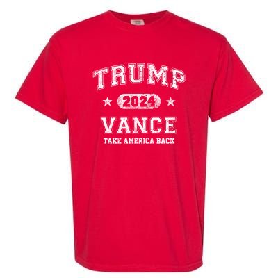 Team Trump Vance 2024 Take America Back Vintage Garment-Dyed Heavyweight T-Shirt