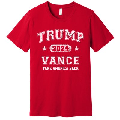 Team Trump Vance 2024 Take America Back Vintage Premium T-Shirt