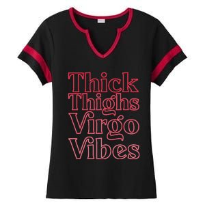 Thick Thighs Virgo Vibes Melanin Black Horoscope Ladies Halftime Notch Neck Tee