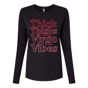 Thick Thighs Virgo Vibes Melanin Black Horoscope Womens Cotton Relaxed Long Sleeve T-Shirt