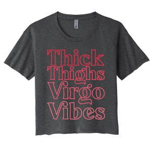 Thick Thighs Virgo Vibes Melanin Black Horoscope Women's Crop Top Tee