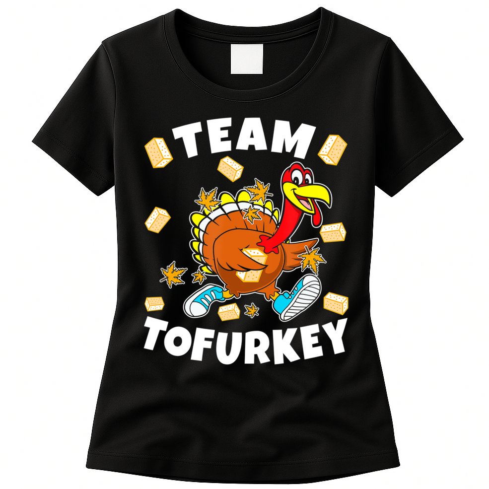 Team Tofurkey Vegan Tofu Thanksgiving Womens T-Shirt