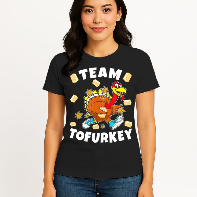 Team Tofurkey Vegan Tofu Thanksgiving Womens T-Shirt