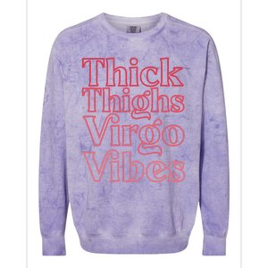 Thick Thighs Virgo Vibes Melanin Black Horoscope Colorblast Crewneck Sweatshirt