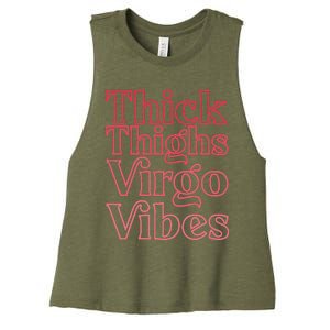 Thick Thighs Virgo Vibes Melanin Black Horoscope Women's Racerback Cropped Tank