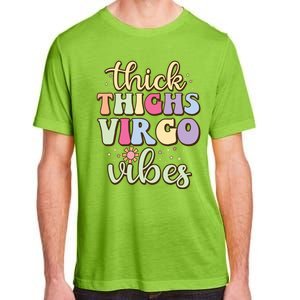 Thick Thighs Virgo Vibes August September Birthday Virgo Adult ChromaSoft Performance T-Shirt