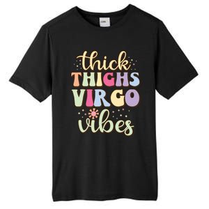 Thick Thighs Virgo Vibes August September Birthday Virgo Tall Fusion ChromaSoft Performance T-Shirt