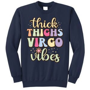 Thick Thighs Virgo Vibes August September Birthday Virgo Sweatshirt