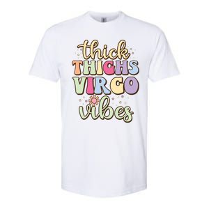 Thick Thighs Virgo Vibes August September Birthday Virgo Softstyle CVC T-Shirt