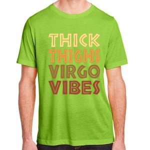 Thick Thighs Virgo Vibes Melanin Black Women Horoscope Adult ChromaSoft Performance T-Shirt