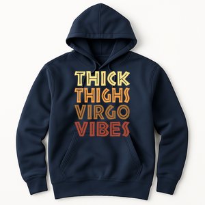 Thick Thighs Virgo Vibes Melanin Black Women Horoscope Hoodie