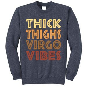 Thick Thighs Virgo Vibes Melanin Black Women Horoscope Sweatshirt