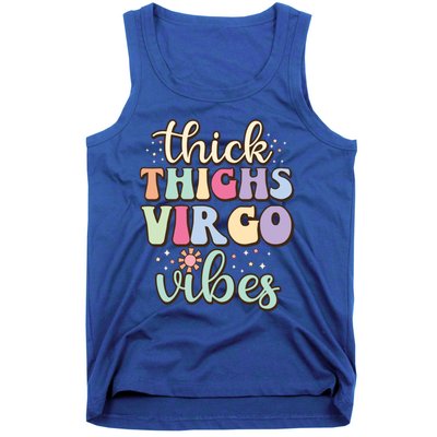 Thick Thighs Virgo Vibes August September Birthday Virgo Meaningful Gift Tank Top