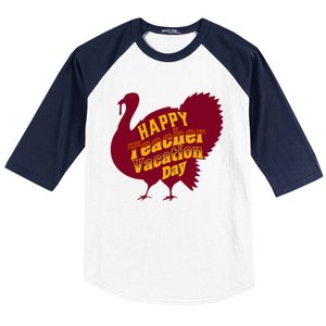 Thanksgiving Teacher Vacation Day Holiday Celebration Baseball Sleeve Shirt