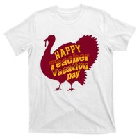 Thanksgiving Teacher Vacation Day Holiday Celebration T-Shirt