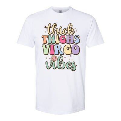 Thick Thighs Virgo Vibes August September Birthday Virgo Gift Softstyle CVC T-Shirt