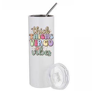 Thick Thighs Virgo Vibes August September Birthday Virgo Gift Stainless Steel Tumbler