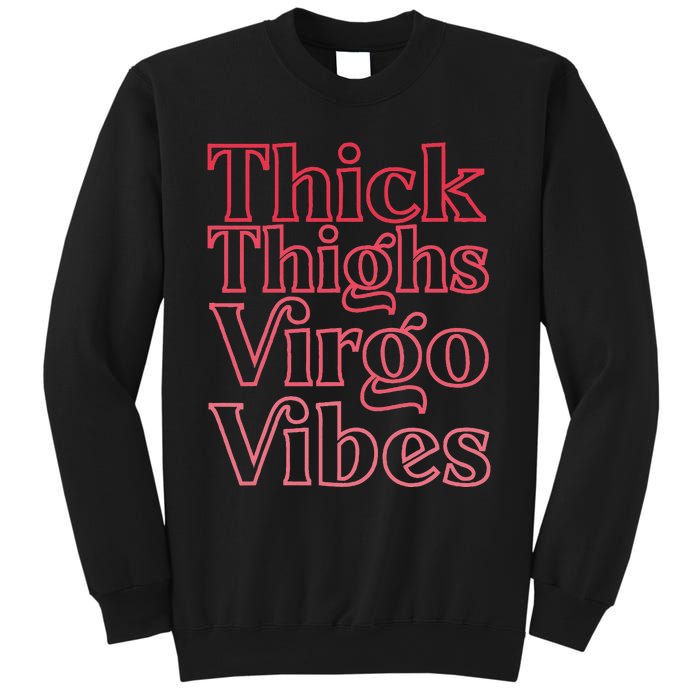 Thick Thighs Virgo Vibes Melanin Black Horoscope Sweatshirt