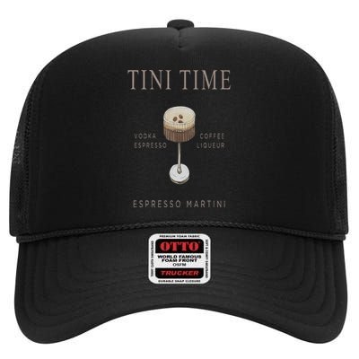 Tini Time Vodka Espresso Coffee Liqueur Espresso Martini High Crown Mesh Back Trucker Hat