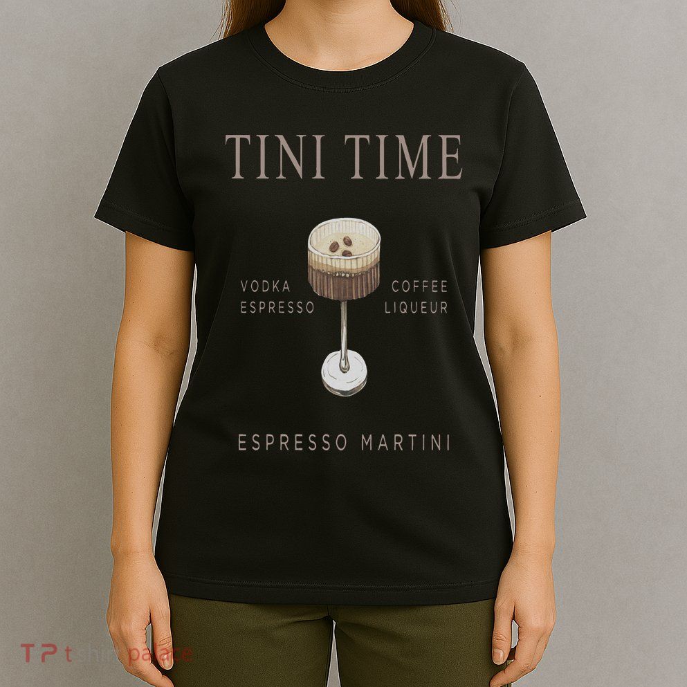 Tini Time Vodka Espresso Coffee Liqueur Espresso Martini T-Shirt