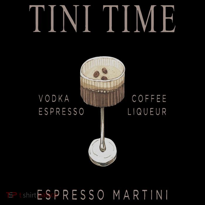 Tini Time Vodka Espresso Coffee Liqueur Espresso Martini Tall T-Shirt