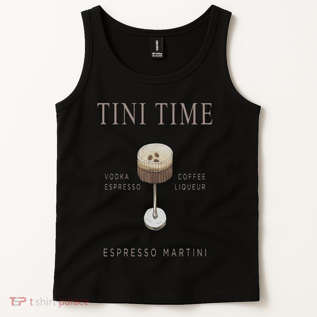 Tini Time Vodka Espresso Coffee Liqueur Espresso Martini Tank Top