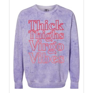 Thick Thighs Virgo Vibes Melanin Black Horoscope Colorblast Crewneck Sweatshirt