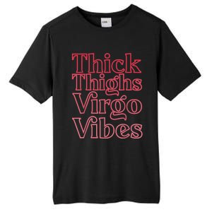 Thick Thighs Virgo Vibes Melanin Black Horoscope Tall Fusion ChromaSoft Performance T-Shirt