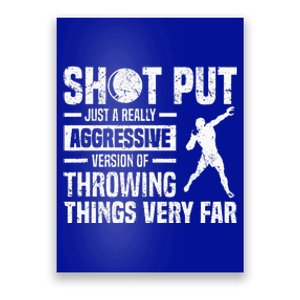 Throwing Things Very Far Track And Field Throwing Shot Put Poster