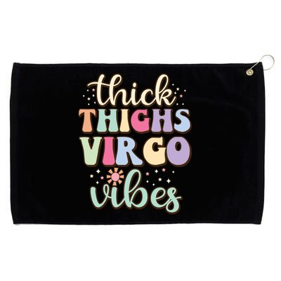 Thick Thighs Virgo Vibes August September Birthday Virgo Gift Grommeted Golf Towel