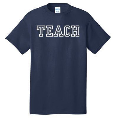 TEACH Teacher Varsity University Premium Tall T-Shirt