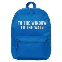 To The Window To The Walz President Kamala Harriss Waltz 16 in Basic Backpack