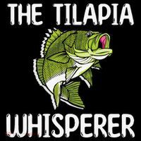 The Tilapia Whisperer Fish Outfit Love Freshwater Fishing Flatbill Hat