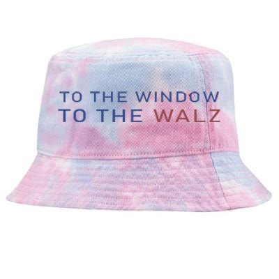 To The Window To The Walz Kamala Harris 2024 Tie-Dyed Bucket Hat