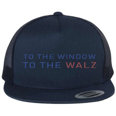 To The Window To The Walz Kamala Harris 2024 Flat Bill Trucker Hat