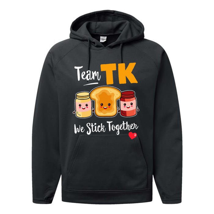 Team Tk We Stick Together Teacher Transitional Kindergarten Performance Fleece Hoodie