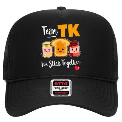 Team Tk We Stick Together Teacher Transitional Kindergarten High Crown Mesh Back Trucker Hat